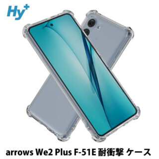 Hy+ arrows We2 Plus 耐衝撃 ケース F-51E カバー ストラップホール 米軍MIL規格 クリア 衝撃吸収ポケット内蔵 TPU ケース 透明クリア